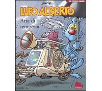 Lupo Alberto. Tre storie a colori. Aria di tempesta. Vol. 3