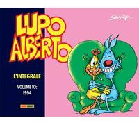 Lupo Alberto. L'integrale. Vol. 10: 1994.