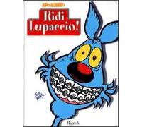 Lupo Alberto. Ridi lupaccio!