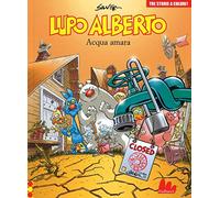 Lupo Alberto. Tre storie a colori. Acqua amara. Vol. 9