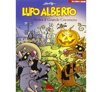 Lupo Alberto. Tre storie a colori. Arriva il grande cocomero (Vol. 5)