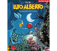 Lupo Alberto. Tre storie a colori. La pentola del tesoro. Vol. 10