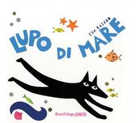 Lupo di mare. Ediz. a colori