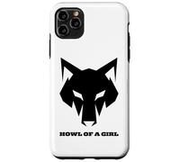 Lupo divertente "Howl of a Girl" per donne o ragazze giochi di parole madri Custodia per iPhone 11 Pro Max