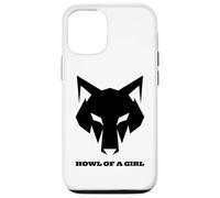Lupo divertente "Howl of a Girl" per donne o ragazze giochi di parole madri Custodia per iPhone 12/12 Pro