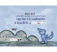 Lupo Gino e la combriccola di Boscofitto. Testo in simboli. Schede per Kamishibai. Ediz. illustrata. Con audiolibro