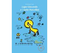 Lupo Giocondo e i sette porcellini