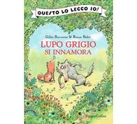 Lupo Grigio si innamora. Questo lo leggo io!
