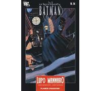 Lupo mannaro. Le leggende di Batman. Vol. 14