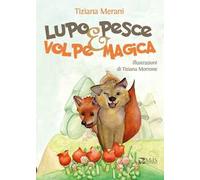 Lupo pesce e volpe magica