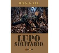 Lupo Solitario di Dan Gall, 2016, Youcanprint