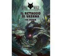 Lupo Solitario Vol.16 - Il Retaggio di Vashna Librogame. Gioco da tavolo