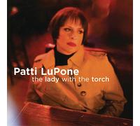 Lupone, Patti - Lady With The Torch