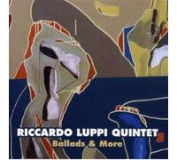 Luppi, Riccardo Quintet - Ballads & More