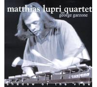 Lupri, Matthias - Shadow of the Vibe