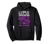 Lupus Frustration Today Cure Tomorrow Lupus Warrior Felpa con Cappuccio