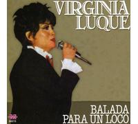 Luque, Virginia - Balada Para Un Loco