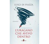 L'uragano che avevo dentro