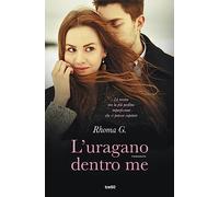 L'uragano dentro me