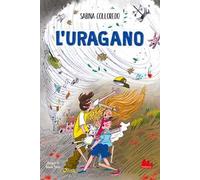 L' uragano. I ragazzi della Quercia Storta. Vol. 3