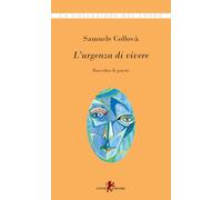 L'urgenza di vivere