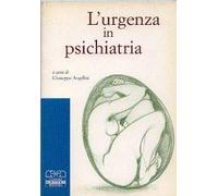 L'urgenza in psichiatria