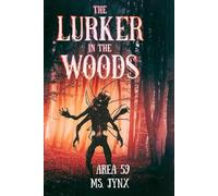 Lurker In The Woods: Echo of The Damned - Book 2