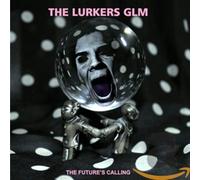 LURKERS GLM - FUTURE'S CALLING
