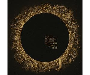 Lurking Fear The - Death, Madness, Horror, Decay