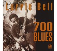 Lurrie Bell - 700 Blues