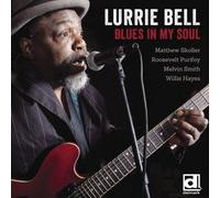 LURRIE BELL - Blues in My Soul