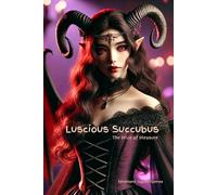 Luscious Succubus: The Price of Pleasure