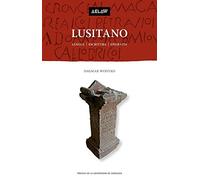 Lusitano : lengua, escritura, epigrafía