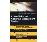 L'uso clinico del Cognitive Assessment System