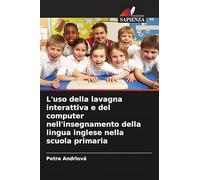 L'uso della lavagna interattiva e del computer nell'insegnamento della lingua inglese nella scuola primaria