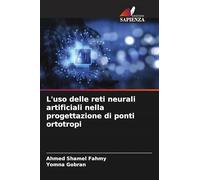 L'uso delle reti neurali artificiali nella progettazione di ponti ortotropi