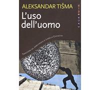L'uso dell'uomo. Nuova ediz.