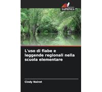 L'uso di fiabe e leggende regionali nella scuola elementare