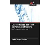 L'uso efficace delle TIC nell'amministrazione: Rendi il tuo processo senza intoppi
