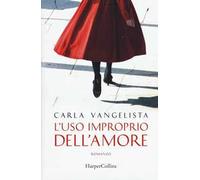 L'uso improprio dell'amore