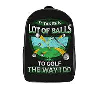 L'Uso Quotidiano Zainetto Scuola It Takes A Lot Of Balls To Golf The Way I Do Backpack Impermeabile Zaino Universita Per Scuola, Escursionismo, Trekking, 42X32X14Cm