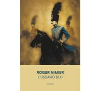 L'ussaro blu. Ediz. integrale