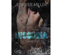 Lussuria. Fighting Lust. Deadly sins series. Vol. 3