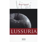 Lussuria. I vizi