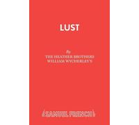 Lust: A Musical - Brothers The Heather