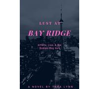 Lust At Bay Ridge: Affairs, Lies, and the Bodies they bury