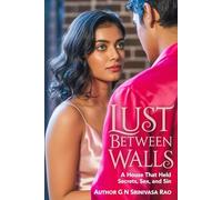 Lust Between Walls: A House That Held Secrets, Sex, and Sin