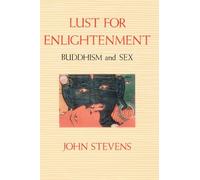 John Stevens Lust for Enlightenment (Tascabile)
