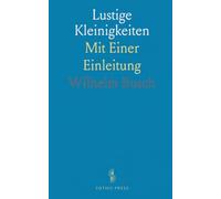 Lustige Kleinigkeiten: Mit Einer Einleitung