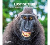 Lustige Tiere / Funny Animals 2027: Kalender 2027